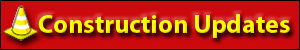 Construction Updates